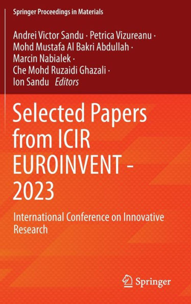 Selected Papers from ICIR EUROINVENT - 2023: International Conference on Innovative Research