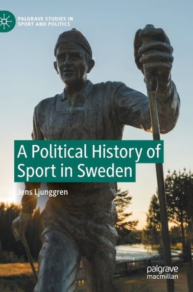 A Political History of Sport Sweden