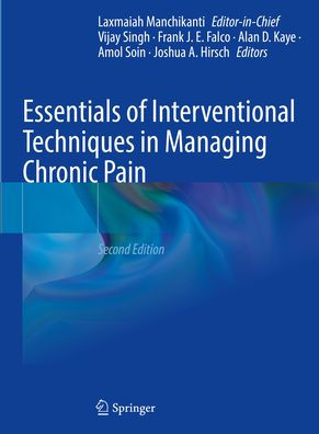 Essentials of Interventional Techniques in Managing Chronic Pain