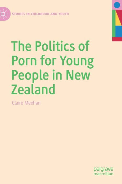 The Politics of Porn for Young People New Zealand