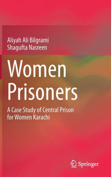 Women Prisoners: A Case Study of Central Prison for Karachi