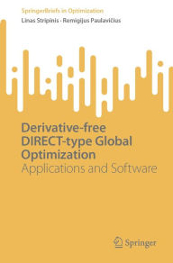 Title: Derivative-free DIRECT-type Global Optimization: Applications and Software, Author: Linas Stripinis