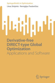 Title: Derivative-free DIRECT-type Global Optimization: Applications and Software, Author: Linas Stripinis