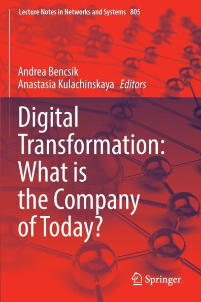 Digital Transformation: What is the Company of Today?