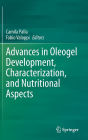 Advances in Oleogel Development, Characterization, and Nutritional Aspects