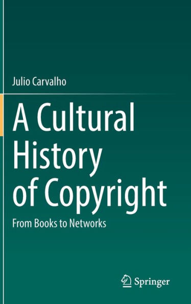 A Cultural History of Copyright: From Books to Networks