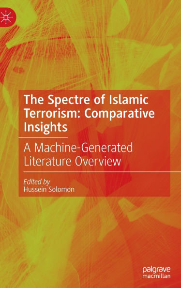 The Spectre of Islamic Terrorism: Comparative Insights: A Machine-Generated Literature Overview