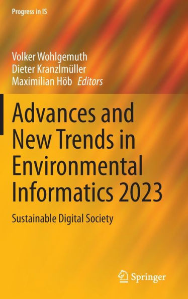 Advances and New Trends Environmental Informatics 2023: Sustainable Digital Society