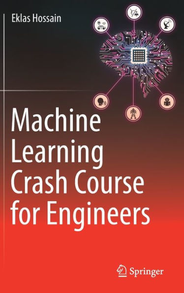 Machine Learning Crash Course for Engineers