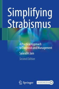 Google books to pdf download Simplifying Strabismus: A Practical Approach to Diagnosis and Management