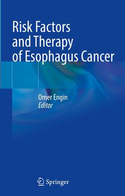 Risk Factors and Therapy of Esophagus Cancer