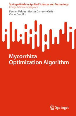 Mycorrhiza Optimization Algorithm