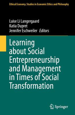 Learning about Social Entrepreneurship and Management Times of Transformation