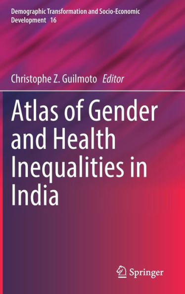 Atlas of Gender and Health Inequalities India