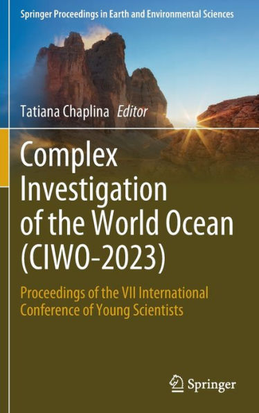 Complex Investigation of the World Ocean (CIWO-2023): Proceedings VII International Conference Young Scientists