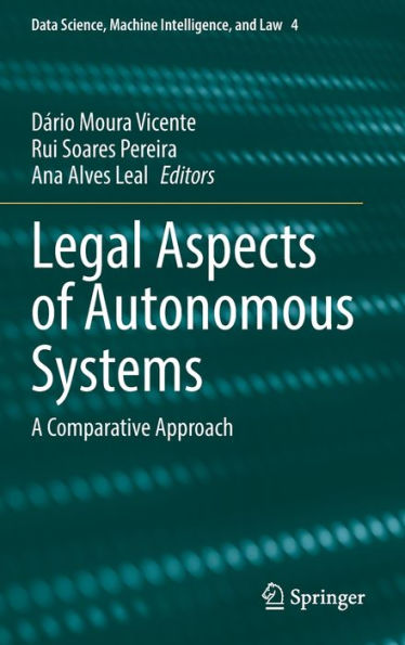 Legal Aspects of Autonomous Systems: A Comparative Approach