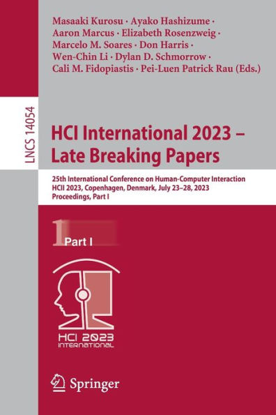 HCI International 2023 - Late Breaking Papers: 25th Conference on Human-Computer Interaction, HCII 2023, Copenhagen, Denmark, July 23-28, Proceedings