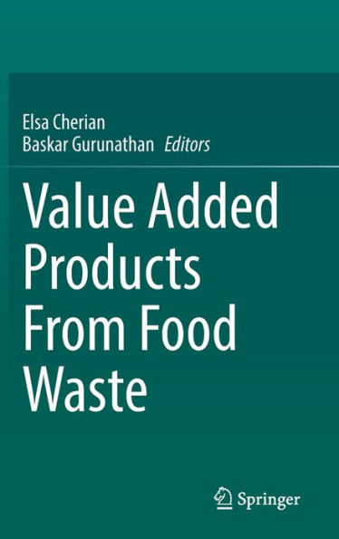 Value Added Products From Food Waste