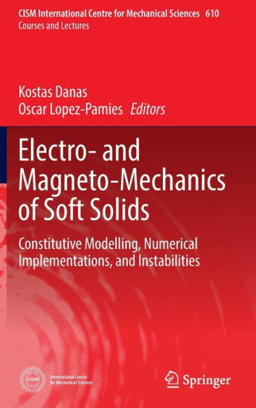 Electro- and Magneto-Mechanics of Soft Solids: Constitutive Modelling, Numerical Implementations, Instabilities