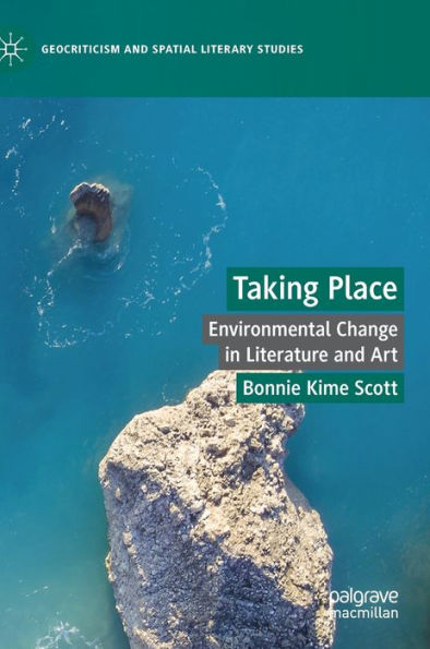 Taking Place: Environmental Change Literature and Art