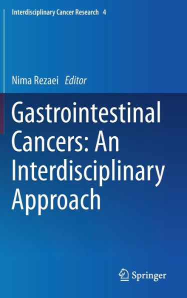 Gastrointestinal Cancers: An Interdisciplinary Approach