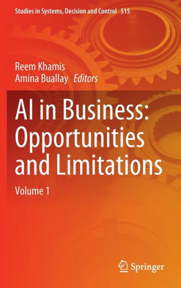 AI Business: Opportunities and Limitations: Volume 1