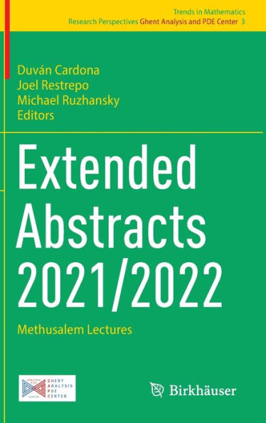 Extended Abstracts 2021/2022: Methusalem Lectures