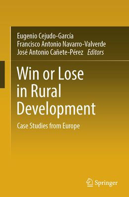 Win or Lose Rural Development: Case Studies from Europe