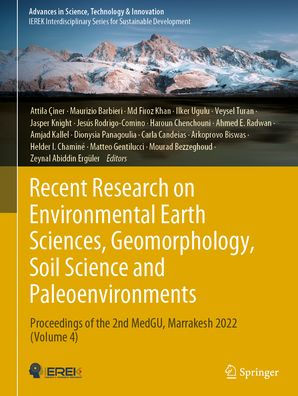Recent Research on Environmental Earth Sciences, Geomorphology, Soil Science and Paleoenvironments: Proceedings of the 2nd MedGU, Marrakesh 2022 (Volume 4)