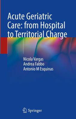 Acute Geriatric Care: from Hospital to Territorial Charge