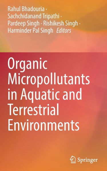 Organic Micropollutants Aquatic and Terrestrial Environments