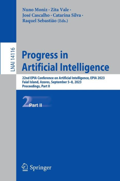 Progress in Artificial Intelligence: 22nd EPIA Conference on Artificial ...