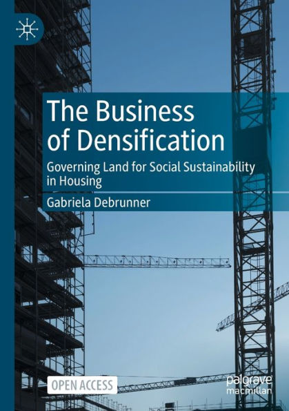 The Business of Densification: Governing Land for Social Sustainability Housing
