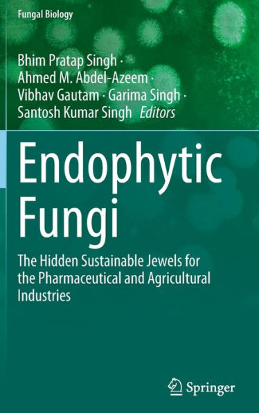 Endophytic Fungi: the Hidden Sustainable Jewels for Pharmaceutical and Agricultural Industries