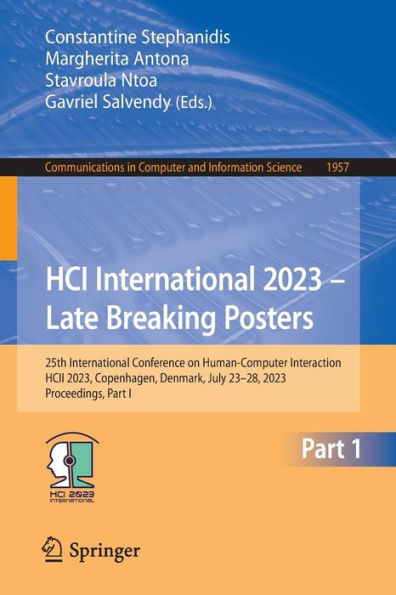 HCI International 2023 - Late Breaking Posters: 25th Conference on Human-Computer Interaction, HCII 2023, Copenhagen, Denmark, July 23-28, Proceedings, Part I