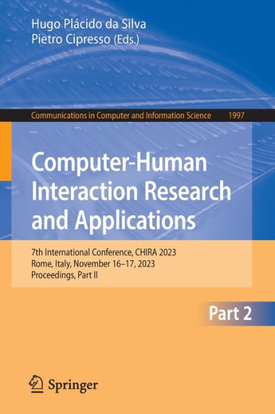 Computer-Human Interaction Research and Applications: 7th International Conference, CHIRA 2023, Rome, Italy, November 16-17, Proceedings, Part II