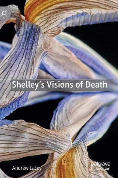 Shelley's Visions of Death