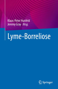 Title: Lyme-Borreliose, Author: Klaus-Peter Hunfeld