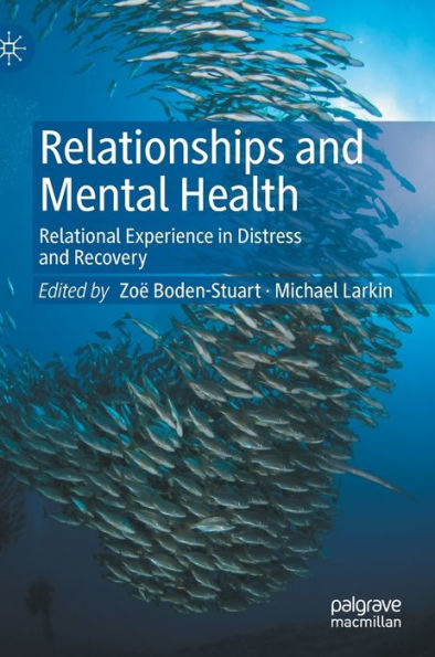 Relationships and Mental Health: Relational Experience Distress Recovery