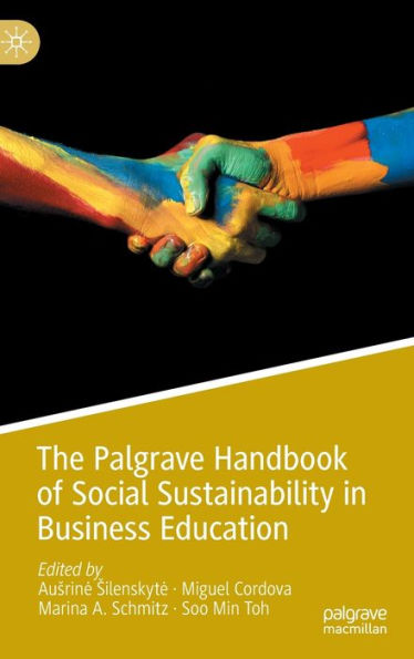 The Palgrave Handbook of Social Sustainability Business Education