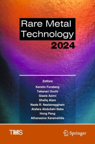 Title: Rare Metal Technology 2024, Author: Kerstin Forsberg
