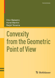 Title: Convexity from the Geometric Point of View, Author: Vitor Balestro