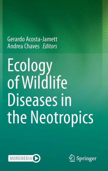 Ecology of Wildlife Diseases the Neotropics