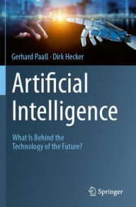 Title: Artificial Intelligence: What Is Behind the Technology of the Future?, Author: Gerhard Paaß