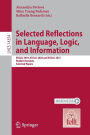 Selected Reflections in Language, Logic, and Information: ESSLLI 2019, ESSLLI 2020 and ESSLLI 2021 Student Sessions, Selected Papers