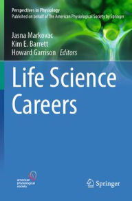 Books pdb format free download Life Science Careers 9783031506963 by Jasna Markovac, Kim E. Barrett, Howard Garrison (English Edition) 