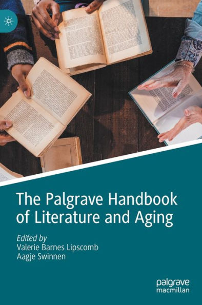 The Palgrave Handbook of Literature and Aging