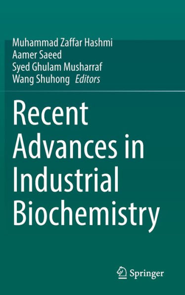 Recent Advances Industrial Biochemistry