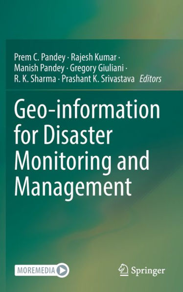 Geo-information for Disaster Monitoring and Management