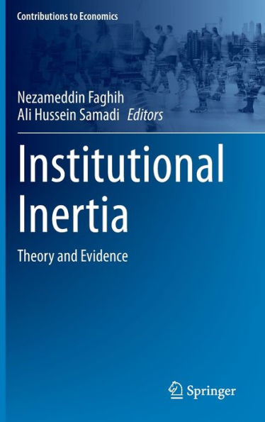 Institutional Inertia: Theory and Evidence